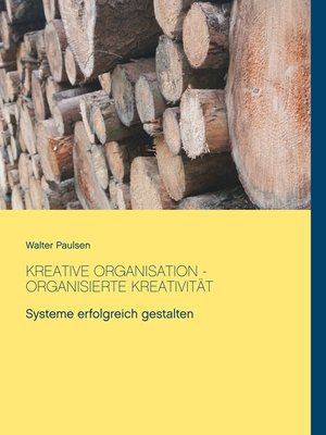 cover image of Kreative Organisation--Organisierte Kreativität